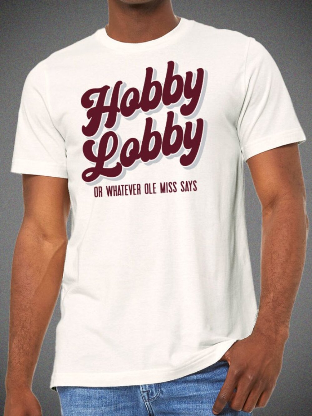 Hobby Lobby or Whatever Ole Miss says joke unisex t-shirt White